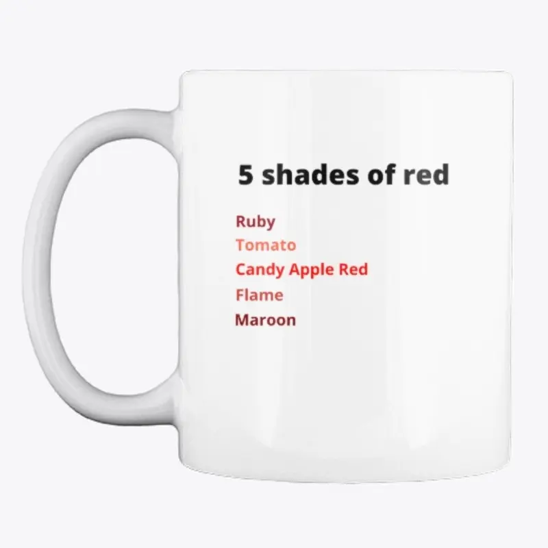 5 shades of red mug